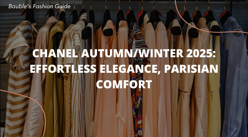 Chanel Autumn/Winter 2025: Effortless Elegance, Parisian Comfort