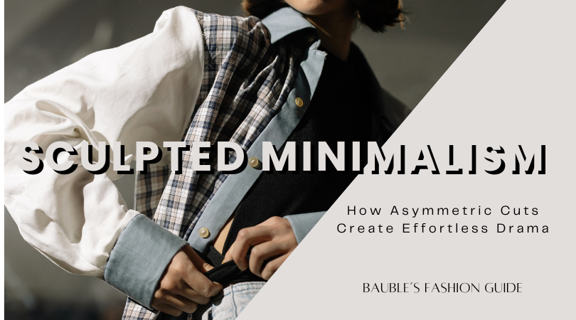 Sculpted Minimalism: How Asymmetric Cuts Create Effortless Drama
