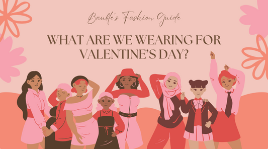 What are we wearing for Valentine’s Day?