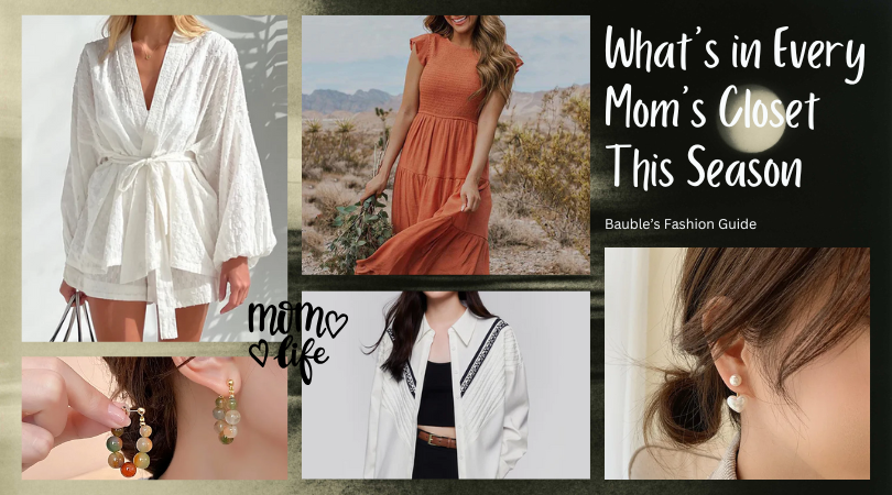 What’s in Every Mom’s Closet This Season