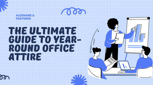 The Ultimate Guide to Year-Round Office Attire