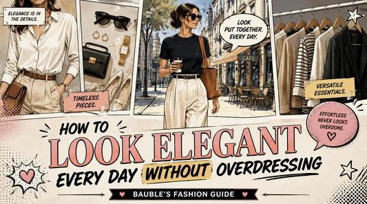 How to Look Elegant Every Day Without Overdressing