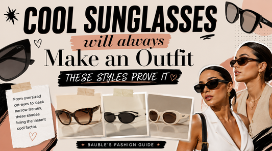Cool Sunglasses Will Always Make an Outfit—These Styles Prove It