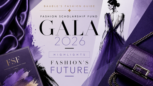 Fashion Scholarship Fund Gala 2026 Highlights Fashion’s Future