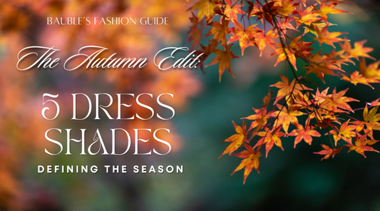 The Autumn Edit: 5 Dress Shades Defining the Season