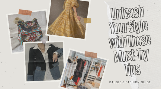 Unleash Your Style with These Must-Try Tips
