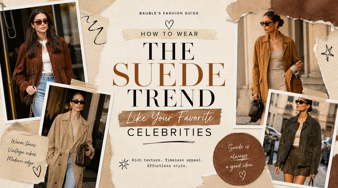 How to Wear the Suede Trend Like Your Favorite Celebrities